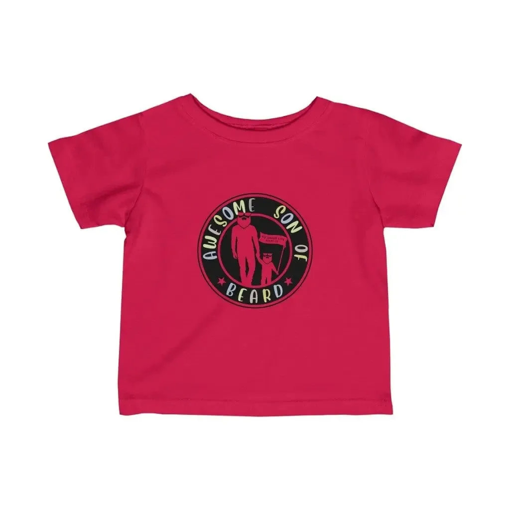 Awesome Son of Beard Baby Infant T-Shirt